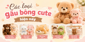 cac-loai-gau-bong-cute-pho-bien-hien-nay